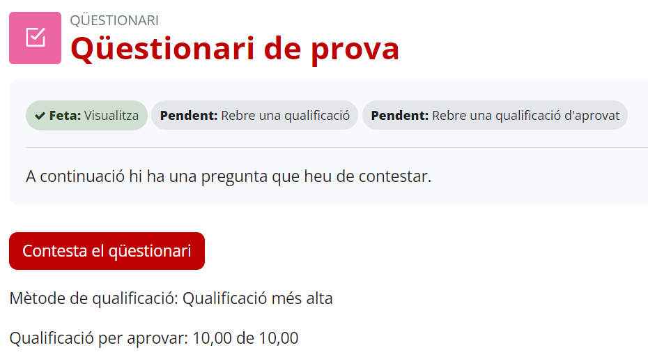 Es mostra la primera pantalla quan s'accedeix a un qüestionari de Moodle. 